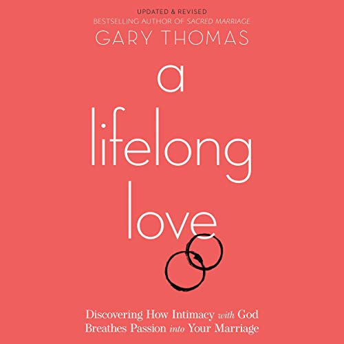 A Lifelong Love Audiobook By Gary Thomas cover art