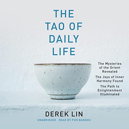 The Tao of Daily Life Audiobook By Derek Lin cover art