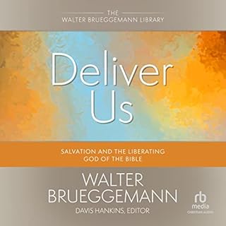 Deliver Us Audiolibro Por Walter Brueggemann, Davis Hankins - editor arte de portada