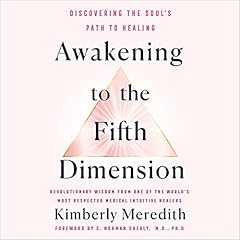 Awakening to the Fifth Dimension Audiobook By Kimberly Meredith cover art