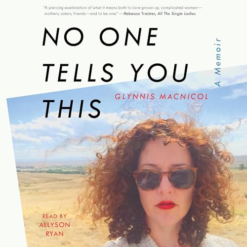 No One Tells You This Audiobook By Glynnis MacNicol cover art