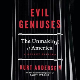 Evil Geniuses Audiolibro Por Kurt Andersen arte de portada