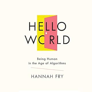 Hello World Audiolibro Por Hannah Fry arte de portada