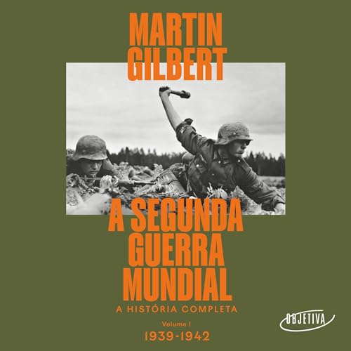 Page de couverture de A Segunda Guerra Mundial (Vol.1, 1939-1942) [The Second World War (Vol.1, 1939-1942)]