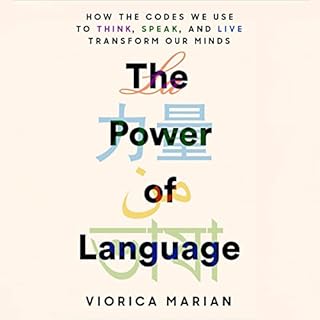 The Power of Language Audiobook By Viorica Marian cover art