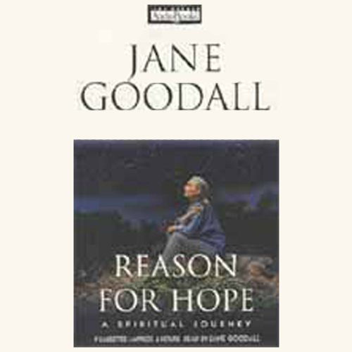 Reason for Hope Audiolibro Por Jane Goodall, Phillip Berman arte de portada