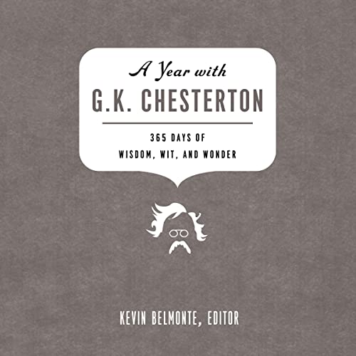 A Year with G. K. Chesterton Audiobook By Kevin Belmonte cover art