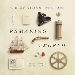 Remaking the World Audiobook By Andrew Wilson cover art