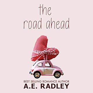 The Road Ahead Audiolibro Por A.E. Radley arte de portada