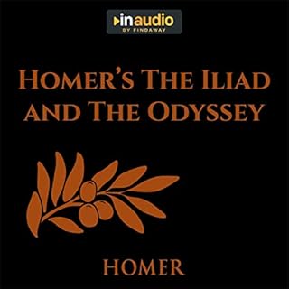 Homer's The Iliad and The Odyssey Audiolibro Por Homer arte de portada