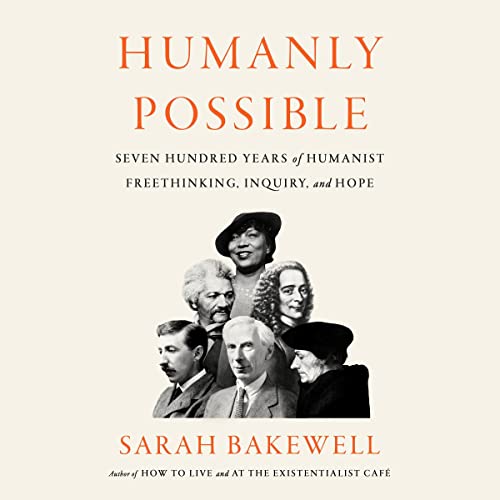 Humanly Possible Audiolibro Por Sarah Bakewell arte de portada