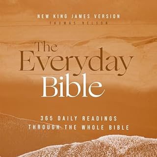 The Everyday Audio Bible–New King James Version, NKJV Audiobook By Thomas Nelson cover art