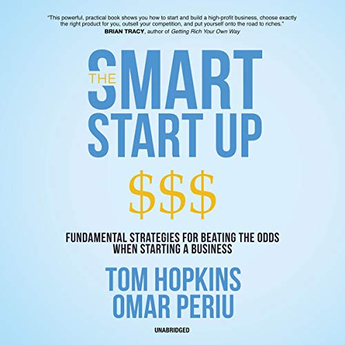 The Smart Start Up Audiobook By Omar Periu, Tom Hopkins cover art