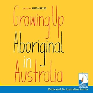 Growing up Aboriginal in Australia cover art