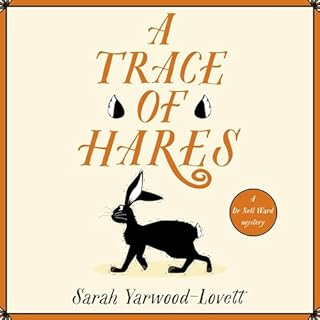 A Trace of Hares Audiobook By Sarah Yarwood-Lovett cover art