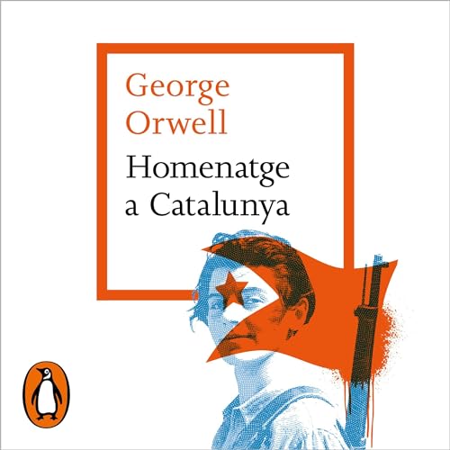 Page de couverture de Homenatge a Catalunya [Homage to Catalonia]