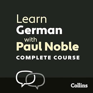 Learn German with Paul Noble for Beginners – Complete Course Audiobook By Paul Noble cover art