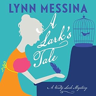 A Lark's Tale Audiobook By Lynn Messina cover art