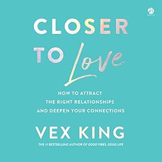 Closer to Love Audiolibro Por Vex King arte de portada