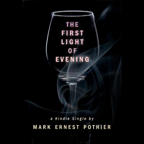 The First Light of Evening cover art