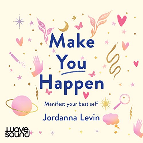 Make You Happen Audiobook By Jordanna Levin cover art