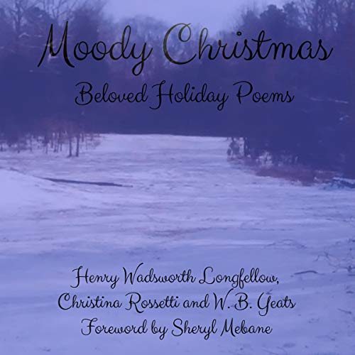 Moody Christmas: Beloved Holiday Poems cover art