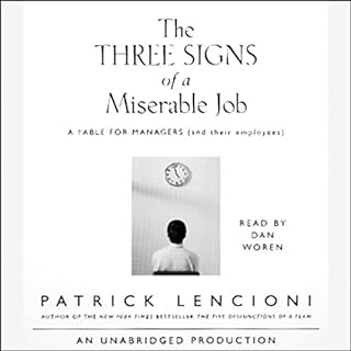 The Three Signs of a Miserable Job Audiobook By Patrick Lencioni cover art