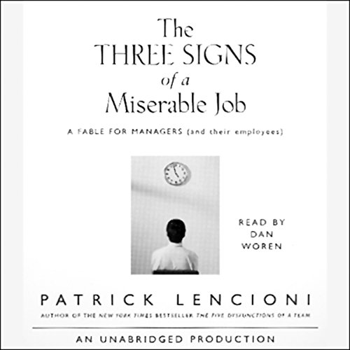 The Three Signs of a Miserable Job cover art