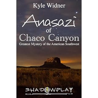 The Anasazi of Chaco Canyon Audiolibro Por Kyle Widner arte de portada