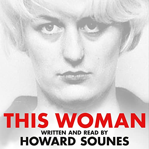 This Woman Audiobook By Howard Sounes cover art