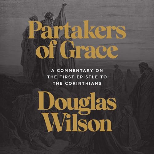 Partakers of Grace Audiolivro Por Douglas Wilson capa