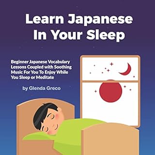 Learn Japanese in Your Sleep Audiolibro Por Glenda Greco arte de portada