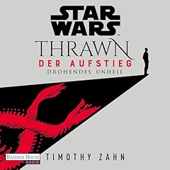 Star Wars Thrawn - Der Aufstieg - Drohendes Unheil Titelbild