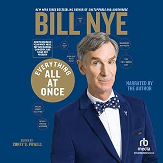 Everything All at Once Audiolibro Por Bill Nye arte de portada