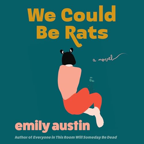 We Could Be Rats cover art