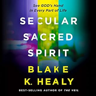 Secular, Sacred, Spirit Audiolibro Por Blake K. Healy arte de portada