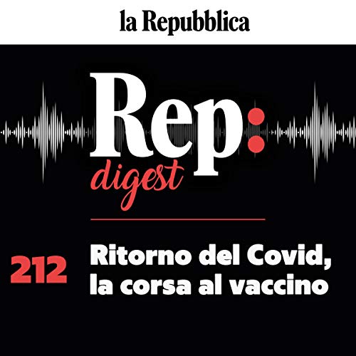 Ritorno del Covid, la corsa al vaccino Audiobook By Elena Dusi, Paolo Di Paolo, Michele Bocci, Tommaso Ciriaco, Gabriele Roma