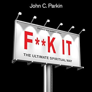 F**k It Audiobook By John C. Parkin cover art