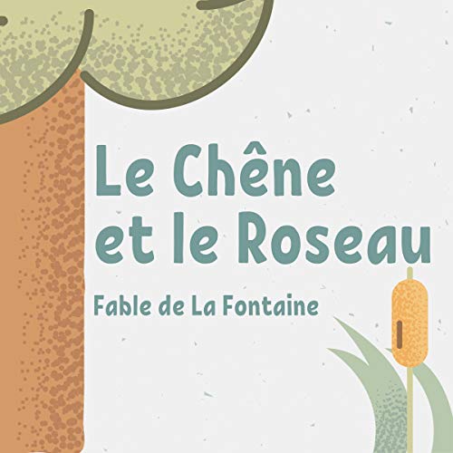 Le Chêne et le Roseau cover art