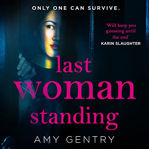 Last Woman Standing Audiobook By Amy Gentry cover art