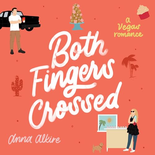 Both Fingers Crossed Audiolivro Por Anna Alkire capa