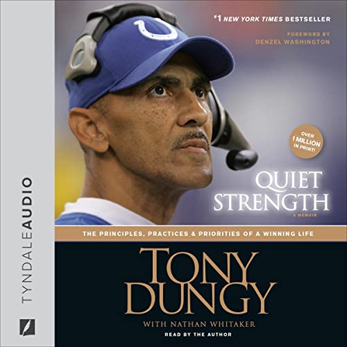 Quiet Strength Audiobook By Tony Dungy cover art