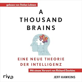 A Thousand Brains - Eine neue Theorie der Intelligenz Audiobook By Jeff Hawkins, Richard Dawkins cover art