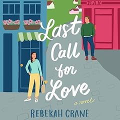 Last Call for Love Audiolibro Por Rebekah Crane arte de portada