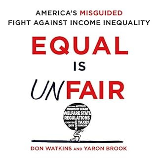 Equal Is Unfair Audiobook By Don Watkins, Yaron Brook cover art