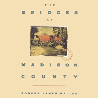 The Bridges of Madison County Audiobook By Robert James Waller cover art