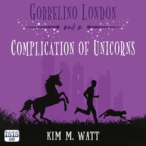 Page de couverture de Gobbelino London & a Complication of Unicorns