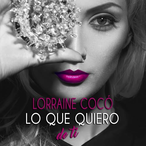 Couverture de Lo que quiero de ti [What I Want from You]