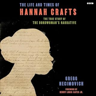 Page de couverture de The Life and Times of Hannah Crafts