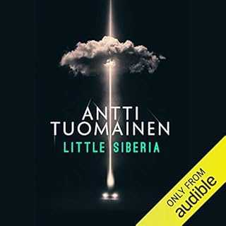 Little Siberia Audiobook By Antti Tuomainen cover art